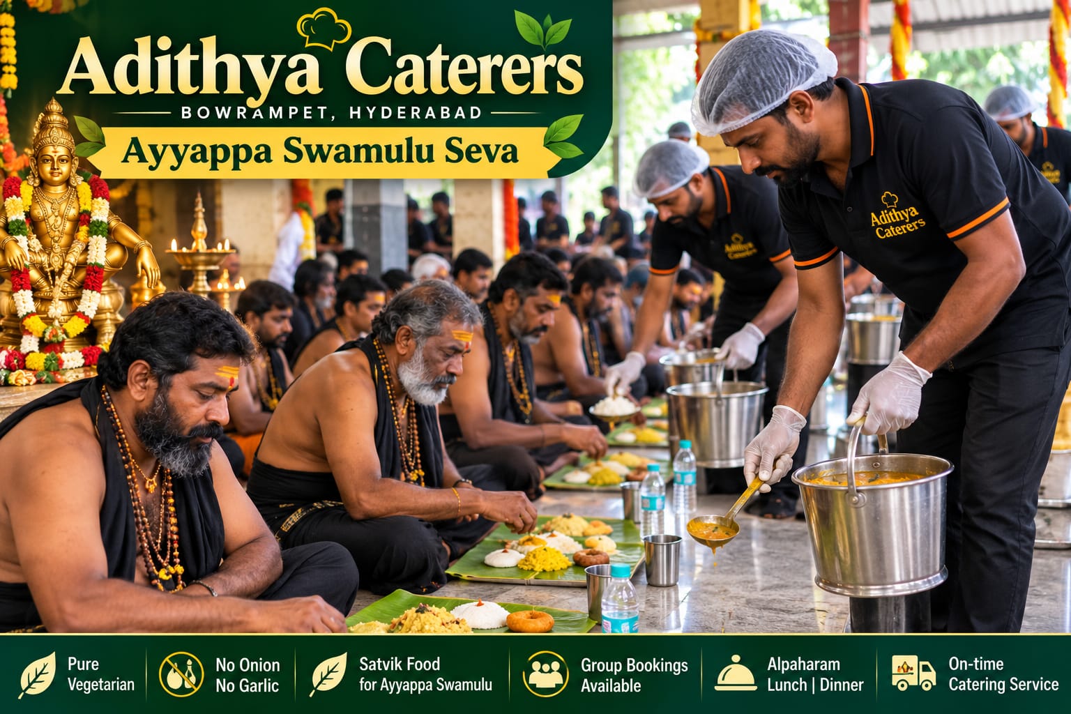 Adithya Caterers serving vegetarian food for Ayyappa Swamy annadanam